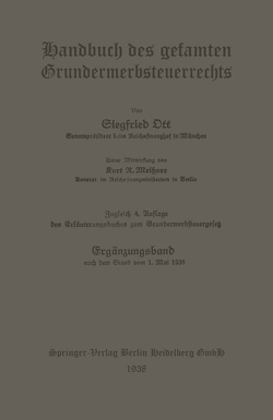 Handbuch des gesamten Grunderwerbsteuerrechts von Meissner,  Kurt Robert, Ott,  Siegfried