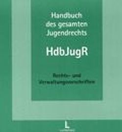 Handbuch des gesamten Jugendrechts von Fuchs,  Karsten