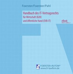 Handbuch des IT-Vertragsrechts von Beisser,  Hans, Foerster,  Tibor, Foerster,  Viktor, Pahl,  Tim