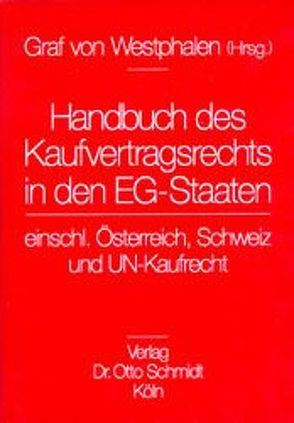 Handbuch des Kaufvertragsrechts in Europa von Bitter,  Jan W, Chaldoupis,  Charis A, Conrads-Hassel,  Elmar, Westphalen,  Friedrich von