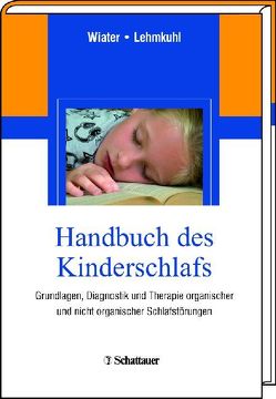 Handbuch des Kinderschlafs von Lehmkuhl,  Gerd, Wiater,  Alfred