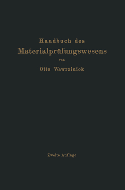 Handbuch des Materialprüfungswesens für Maschinen- und Bauingenieure von Wawrziniok,  Otto