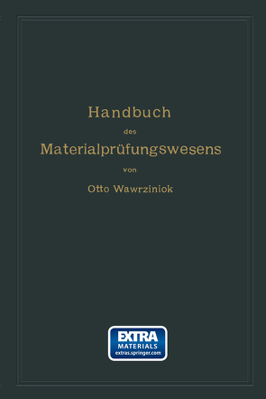 Handbuch des Materialprüfungswesens für Maschinen- und Bauingenieure von Wawrziniok,  Otto