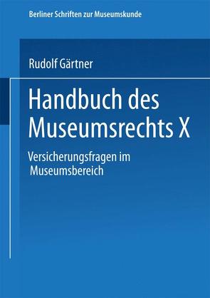 Handbuch des Museumsrechts X von Gärtner,  Rudolf