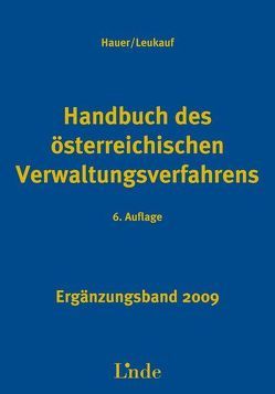 Handbuch des österreichischen Verwaltungsverfahrens von Hauer,  Wolfgang, Leukauf,  Otto