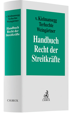 Handbuch Recht der Streitkräfte von Achenbach,  Jelena von, Appuhn,  Esther Iglesias, Aust,  Helmut Philipp, Bäuerle,  David, Berrang,  Svenja, Blöcher,  Danja, Dietrich,  Jan-Hendrik, Ernst,  Christian, Frau,  Robert, Fritzen,  Roland, Groh,  Kathrin, Gronimus,  Andreas, Häußler,  Ulf, Hobe,  Stephan, Hufeld,  Ulrich, Kielmansegg,  Sebastian Graf von, Koch,  Matthias, Kuprat,  Jennifer Lara, Meiertöns,  Heiko, Metzger,  Philipp-Sebastian, Neitzel,  Sönke, Schatz,  Valentin, Schmidt-Radefeldt,  Roman, Scholz-Siccha,  Doreen, Sohm,  Stefan, Spies-Otto,  Sylvia, Starski,  Paulina, Stöß,  Jan, Terhechte,  Jörg Philipp, Voigt,  Björn, Waldhoff,  Christian, Weingärtner,  Dieter, Ziolkowski,  Katharina