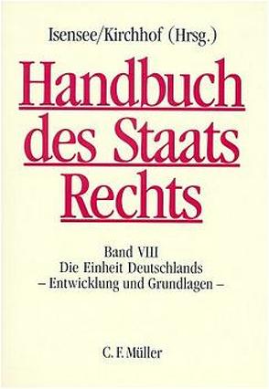 Handbuch des Staatsrechts von Badura,  Peter, Bethge,  Herbert, Dolzer,  Rudolf, Fiedler,  Wilfried, Frowein,  Jochen A., Heckel,  Martin, Isensee,  Josef, Kilian,  Michael, Kirchhof,  Paul, Klein,  Eckart, Klein,  Hans Hugo, Lerche,  Peter, Luchterhandt,  Otto, Murswiek,  Dietrich, Pernice,  Ingolf, Quaritsch,  Helmut, Rauschning,  Dietrich, Schweitzer,  Michael, Wolfrum,  Rüdiger, Würtenberger,  Thomas