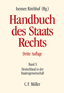 Handbuch des Staatsrechts von Badura,  Peter, Classen,  Claus Dieter, Durner,  Wolfgang, Grewlich,  Klaus W., Haack,  Stefan, Haratsch,  Andreas, Herdegen,  Matthias, Hufeld,  Ulrich, Ipsen,  Knut, Isensee,  Josef, Kirchhof,  Paul, Kirste,  Stephan, Klein,  Eckart, Lewinski,  Kai von von, Murswiek,  Dietrich, Nußberger,  Angelika, Ruffert,  Matthias, Schweitzer,  Michael, Streinz,  Rudolf, Tomuschat,  Christian, Weiß,  Norman, Wolfrum,  Rüdiger