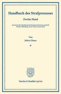 Handbuch des Strafprozesses. von Binding,  Karl, Glaser,  Julius