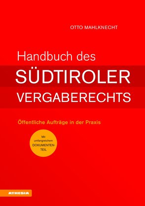 Handbuch des Südtiroler Vergaberechts von Mahlknecht,  Otto