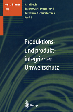 Handbuch des Umweltschutzes und der Umweltschutztechnik von Brauer,  Heinz