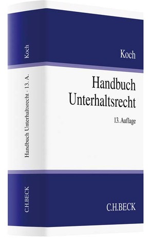 Handbuch Unterhaltsrecht von Frank,  Andreas, Grabow,  Michael, Koch,  Elisabeth, Koehler,  Wolfgang, Linderer,  Sieglinde, Luthin,  Horst, Margraf,  Ullrich, Schürmann,  Heinrich, Wellenhofer,  Marina