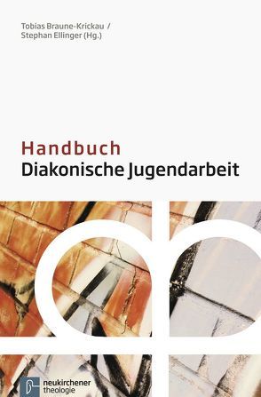 Handbuch Diakonische Jugendarbeit von Beelmann,  Gert, Bohmeyer,  Axel, Braune-Krickau,  Tobias, Brumlik,  Micha, Deinet,  Ulrich, Eibach,  Ulrich, Ellinger,  Stephan, Eurich,  Johannes, Gutmann,  Hans Martin, Hausschildt,  Eberhard, Jansen,  Helmut, Kieselbach,  Thomas, Klimm,  Wolfgang, Kröck,  Thomas, Lechner,  Martin, Mueller,  Klaus, Rose,  Lotte, Schäfer,  Gerhard K, Schott,  Hanna, Schulz,  Marc, Schulze,  Gisela, Schwab,  Ulrich, Steinkamp,  Hermann, von Dressler,  Axel, Wittrock,  Manfred, Zellfelder,  Paul-Hermann, Zimmerling,  Peter