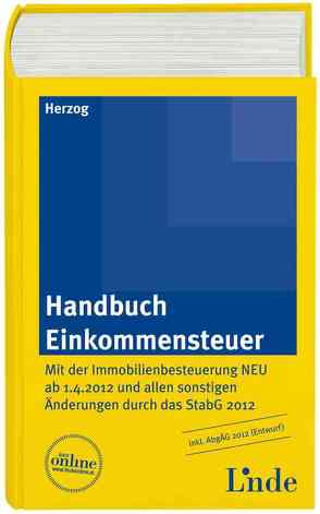 Handbuch Einkommensteuer von Herzog,  Oliver