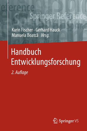 Handbuch Entwicklungsforschung von Boatcă,  Manuela, Fischer,  Karin, Hauck,  Gerhard