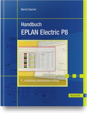 Handbuch EPLAN Electric P8 von Gischel,  Bernd