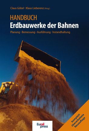 Handbuch Erdbauwerke der Bahnen von Goebel, Lieberenz,  Klaus