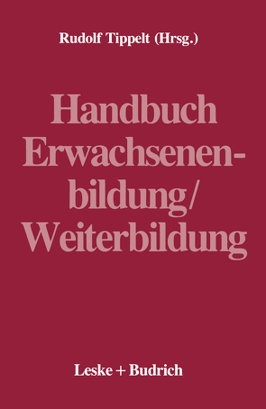 Handbuch Erwachsenenbildung/Weiterbildung von Tippelt,  Rudolf