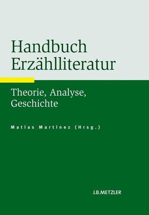 Handbuch Erzählliteratur von Martinez,  Matias