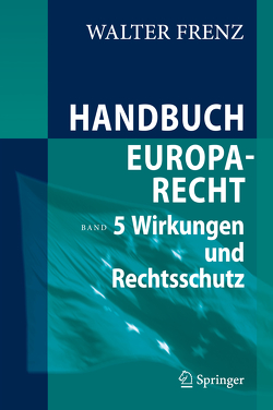 Handbuch Europarecht von Frenz,  Walter