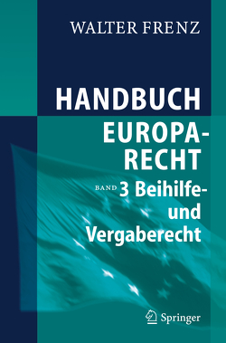 Handbuch Europarecht von Frenz,  Walter