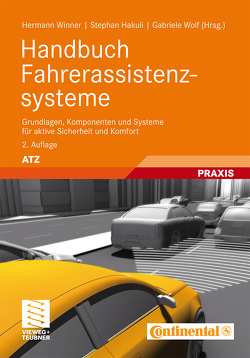 Handbuch Fahrerassistenzsysteme von Hakuli,  Stephan, Winner,  Hermann, Wolf,  Gabriele