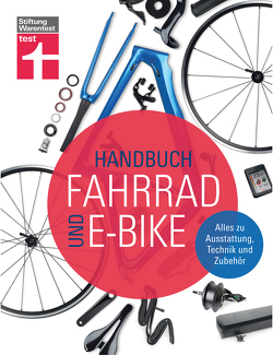 Handbuch Fahrrad und E-Bike von Link,  Michael