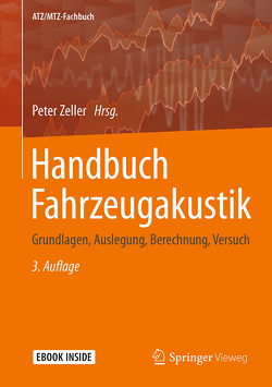 Handbuch Fahrzeugakustik von Andreas,  Enderich, de Klerk,  Dennis, Fastl,  Hugo, Hobelsberger,  Josef, Jebasinski,  Rolf, Kerber,  Stefan, Moosmayr,  Tobias, Saemann,  Ernst-Ulrich, Zeller,  Peter