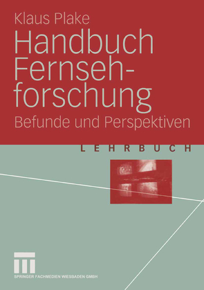 Handbuch Fernsehforschung von Plake,  Klaus