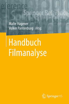 Handbuch Filmanalyse von Hagener,  Malte, Pantenburg,  Volker