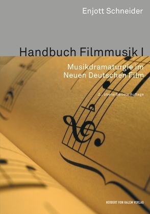 Handbuch Filmmusik I von Schneider,  Enjott