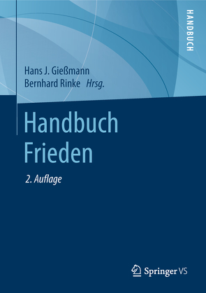 Handbuch Frieden von Giessmann,  Hans J, Rinke,  Bernhard