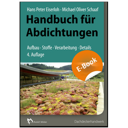 Handbuch für Abdichtungen von Eiserloh,  Hans Peter, Schaaf,  Michael Oliver