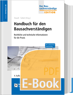 Handbuch für den Bausachverständigen (E-Book) von Ansorge,  Dieter, Bleutge,  Peter, Boldt,  Antje, Fichtl,  Christian, Gartz,  Benjamin, Motzke,  Gerd, Rickert,  Axel, Schwarzmann,  Stephan, Seibel,  Mark, Seifert,  Werner, Staudt,  Michael, Theissen,  Rolf, Uddelohde,  Helge-Lorenz, Wietersheim,  Mark, Wirth,  Oliver, Wirth,  Stefan, Zöller,  Matthias