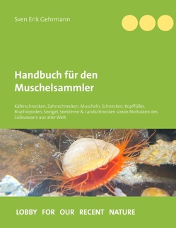 Handbuch für den Muschelsammler von Gehrmann,  Sven Erik