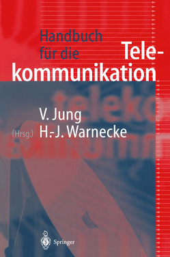 Handbuch für die Telekommunikation von Jung,  Volker, Warnecke,  Hans-Jürgen