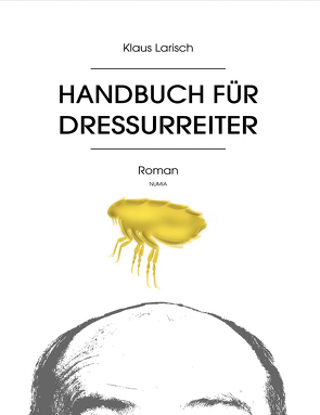 Handbuch für Dressurreiter von Larisch,  Klaus