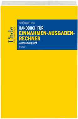 Handbuch für Einnahmen-Ausgaben-Rechner von Berger,  Wolfgang, Pernt,  Eva, Unger,  Peter