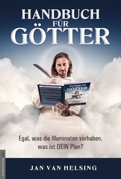 Handbuch für Götter von Johannes, van Helsing,  Jan