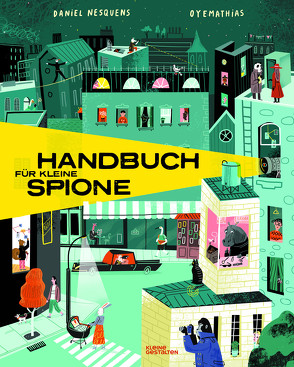 Handbuch für junge Spione von Nesquens,  Daniel, Sielfeld,  Mathias