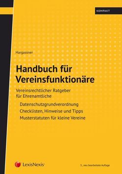 Handbuch für Vereinsfunktionäre von Hargassner,  Richard