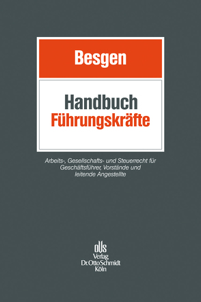 Handbuch Führungskräfte von Besgen,  Nicolai, Dornbusch,  Stephan, Drewes,  Stefan, Kade,  Theo, Knepper,  Mario, Liebscher,  Christopher, Liebscher,  Marc, Menkel,  Andreas, Nadler,  Andreas, Osnabrügge,  Stephan, Velten,  Christian, Witt,  Sebastian