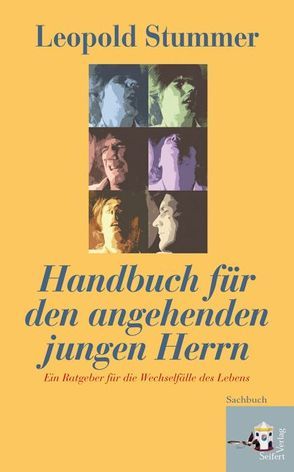 Handbuch für den angehenden jungen Herrn von Stummer,  Leopold