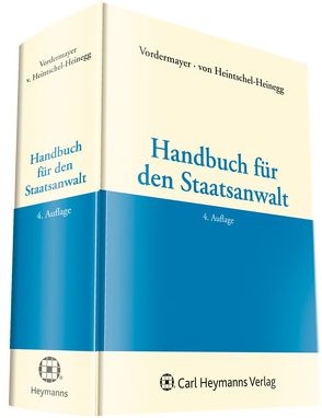 Handbuch für den Staasanwalt von Heintschel von Heinegg,  Bernd, Vordermayer,  Helmut