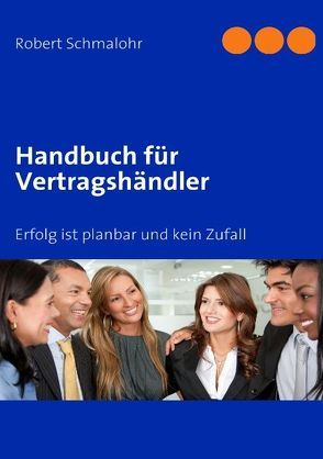 Handbuch für Vertragshändler von Schmalohr,  Robert