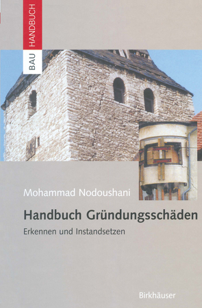 Handbuch Gründungsschäden von Nodoushani,  Mohammad