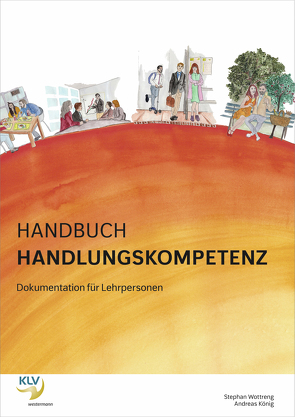 Handbuch Handlungskompetenz – Selbst-, Sozial-& Methodenkompetenz mit WLI-Fragebogen von Prof. Metzger