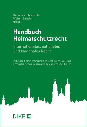 Handbuch Heimatschutzrecht von Ehrenzeller,  Bernhard, Engeler,  Walter