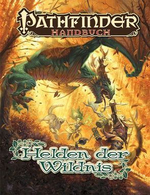 Handbuch: Helden der Wildnis von Mingers,  Michael