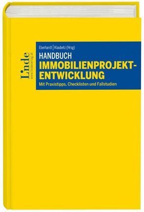 Handbuch Immobilienprojektentwicklung von Eberhardt,  Stephan, Klaubetz,  Jürgen